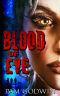 [Trilogy of Eve 02] • Blood of Eve